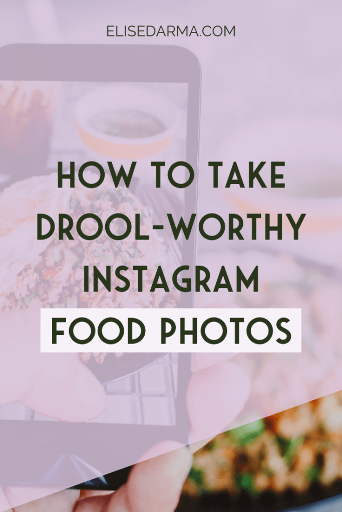 how to take food photos for instagram