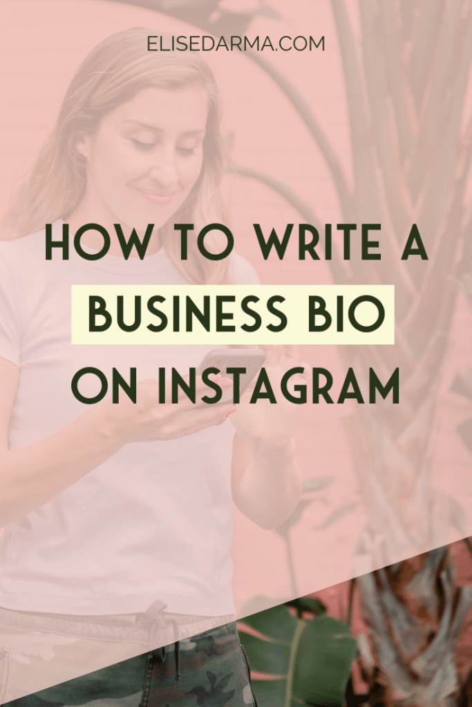 How to Write a Business Bio on Instagram - Elise Darma