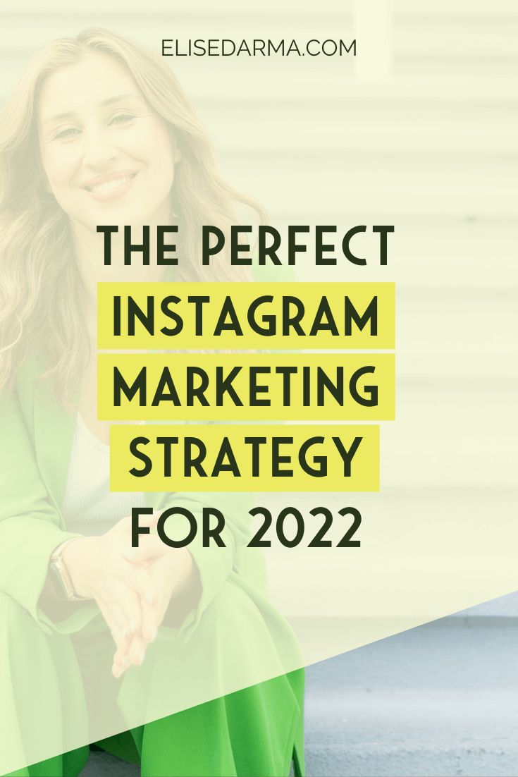 instagram marketing strategy for 2022